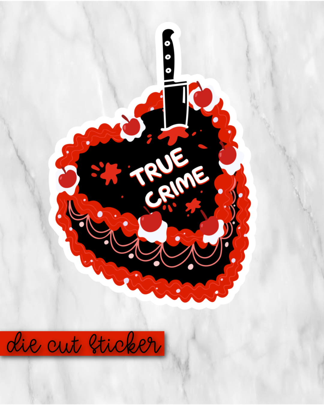 True Crime Cake Die Cut Sticker