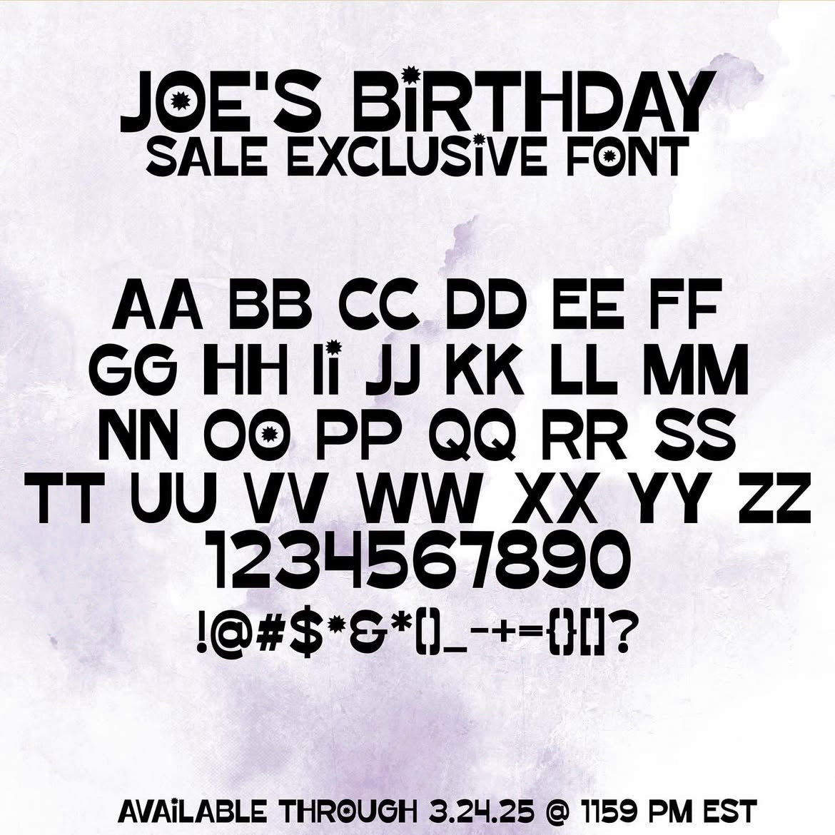 Joe's Birthday Font - 28 Variety Custom Scripts *PLEASE READ DESCRIPTION*